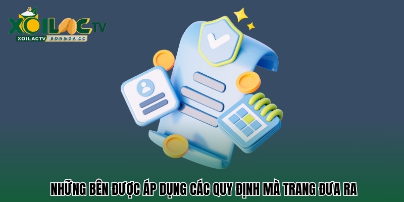 Những bên được áp dụng các quy định mà trang đưa ra